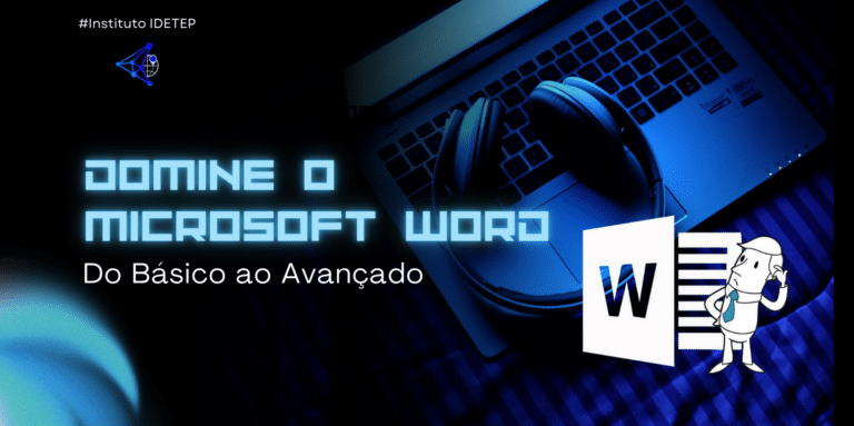 Domine o Microsoft Word: Do Básico ao Avançado em Tempo Recorde!